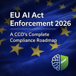 EU AI Act enforcement 2026 roadmap for Chief Compliance Officers showing compliance timeline and governance requirements